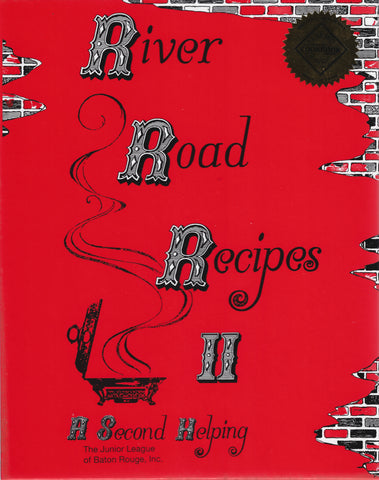 River Road Recipes II: A Second Helping